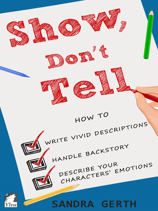 Title details for Show, Don't Tell by Sandra Gerth - Available